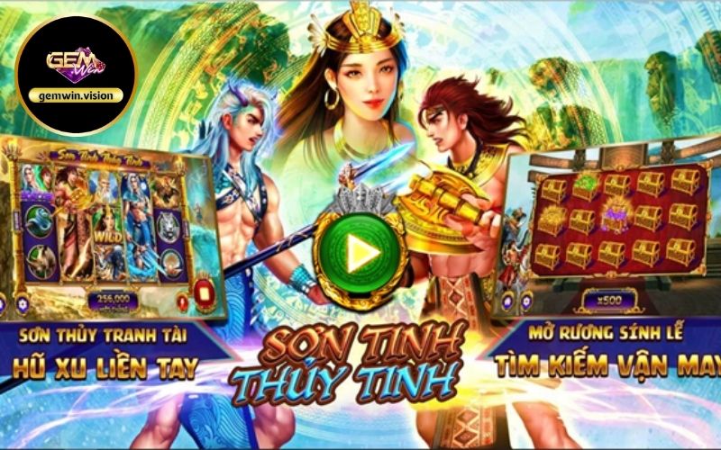 Sơn Tinh Thủy Tinh Gemwin
