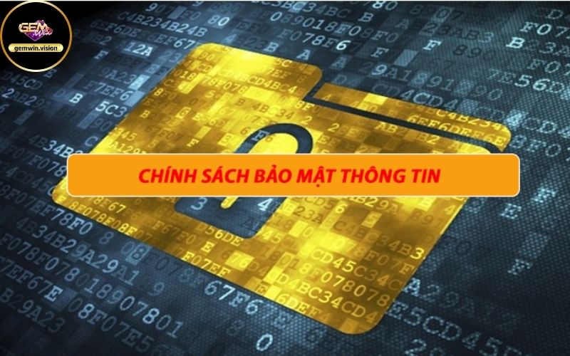 Chính sách bảo mật tại Gemwin
